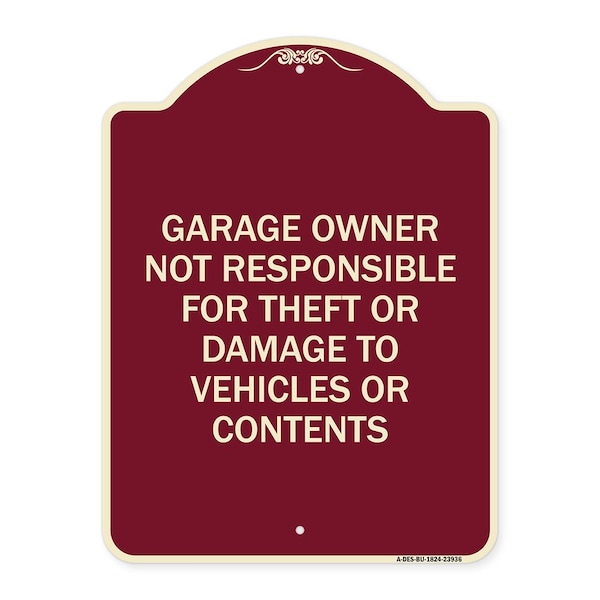 Signmission Garage Owner Not Responsible for Theft or Damage to Vehicles or Contents Alum, 24" H, BU-1824-23936 A-DES-BU-1824-23936 - main
